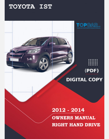 2012 - 2014 toyota ist owners manual