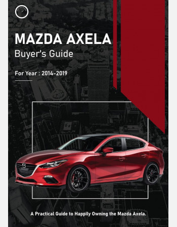 mazda axela buyers guide by topcar(2014-2019)