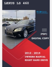 LEXUS LS 460 2013-2014 OWNERS MANUAL