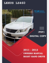 LEXUS LS 460 2011-2012 OWNERS MANUAL